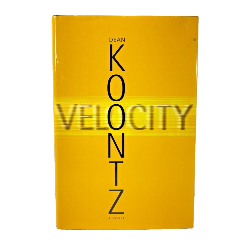 Velocity by Dean Koontz Vintage 2005 Bantam First Printing Hardback